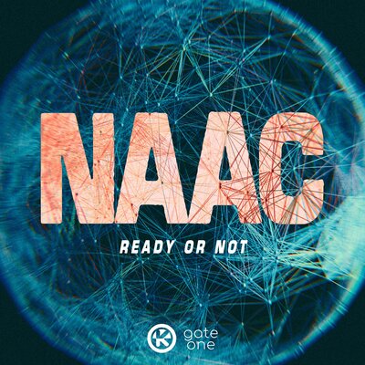 Ready Or Not - Naac