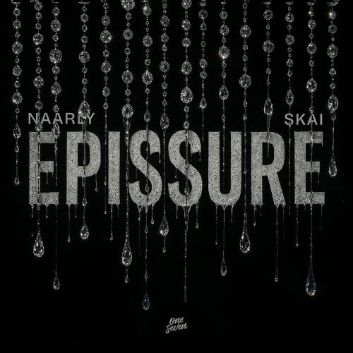 Naarly & Skai - Epissure