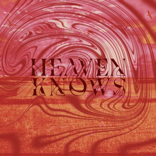 Naarly, Steerner & Lucas Estrada - Heaven Knows