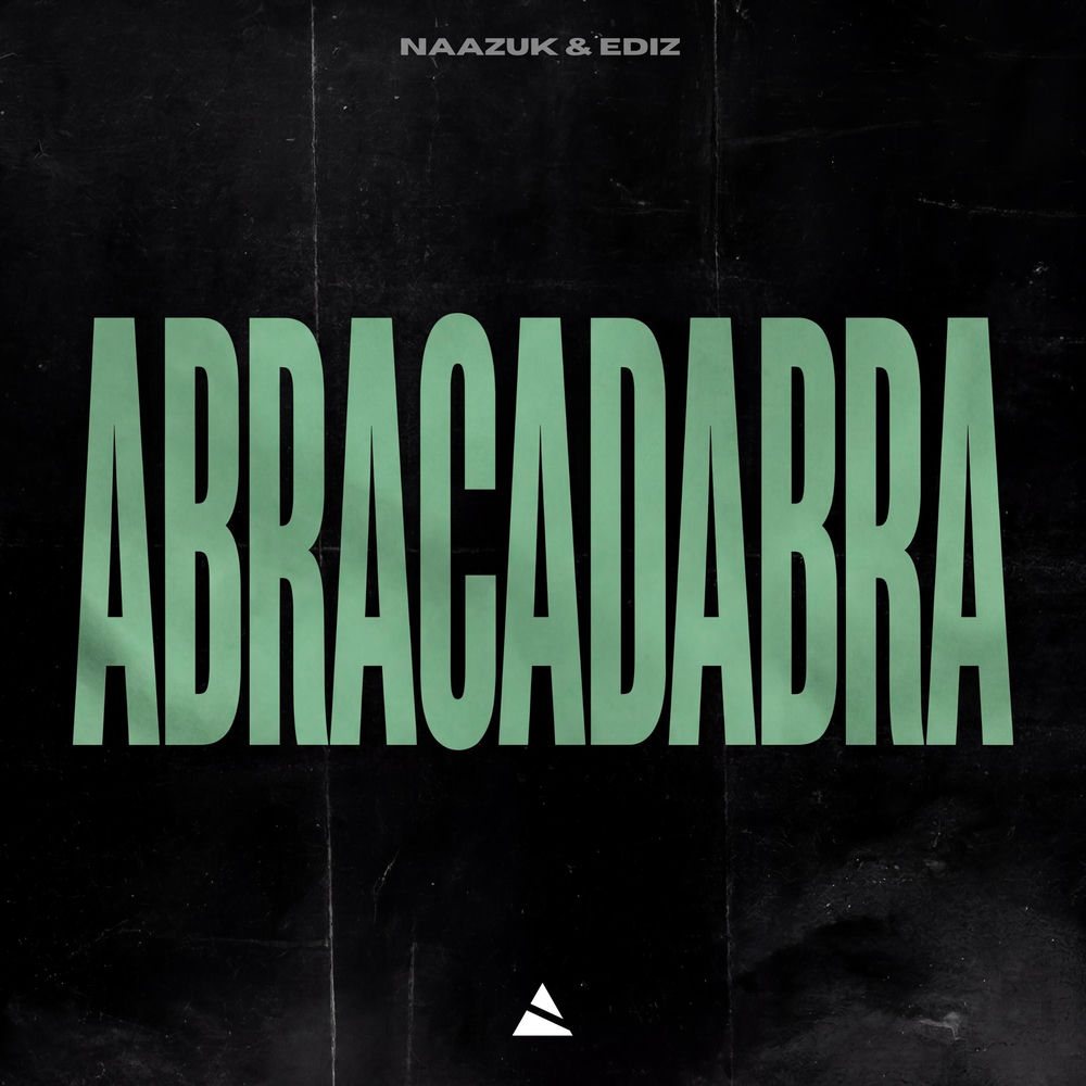 Abracadabra - NAAZUK & Ediz