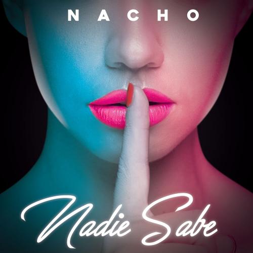 Nacho - Nadie Sabe