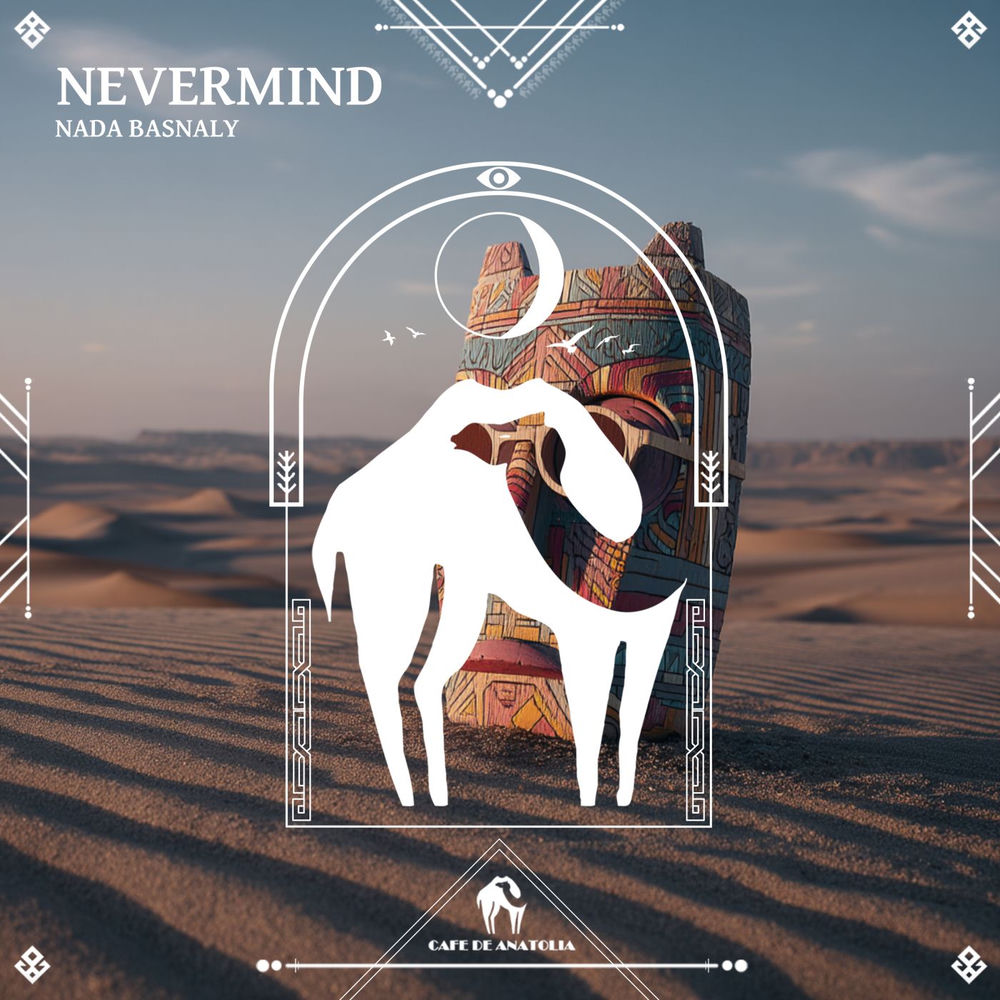 Nevermind - Nada Basnaly & Cafe De Anatolia