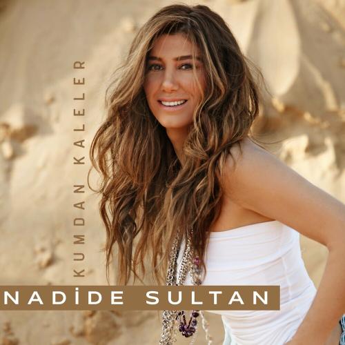 Kumdan Kaleler - Nadide Sultan