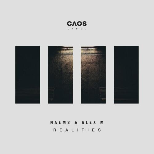 NAEMS feat. Alex M - Realities
