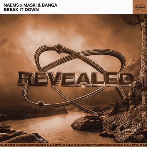 Naems & Maski & Banga & Revealed Recordings - Break It Down