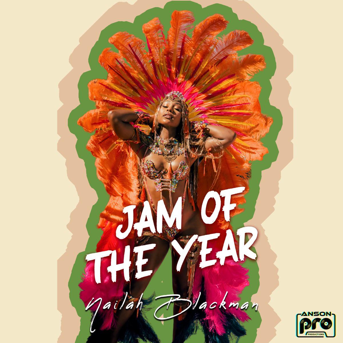 Jam of the Year - Nailah Blackman