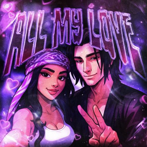 NAKAMA, NXGHT! - ALL MY LOVE