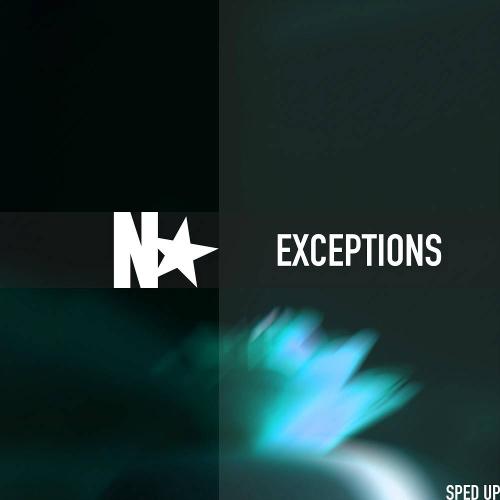 Nalestar - Exceptions (Sped Up)