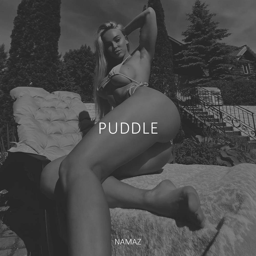 Puddle - NAMAZ