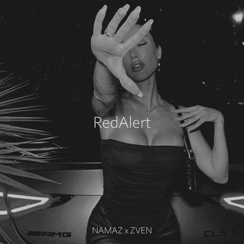 NAMAZ & ZVEN - Redalert