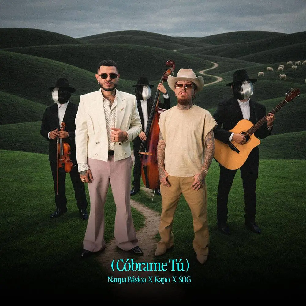 Cóbrame tú - Nanpa Básico & Kapo & SOG