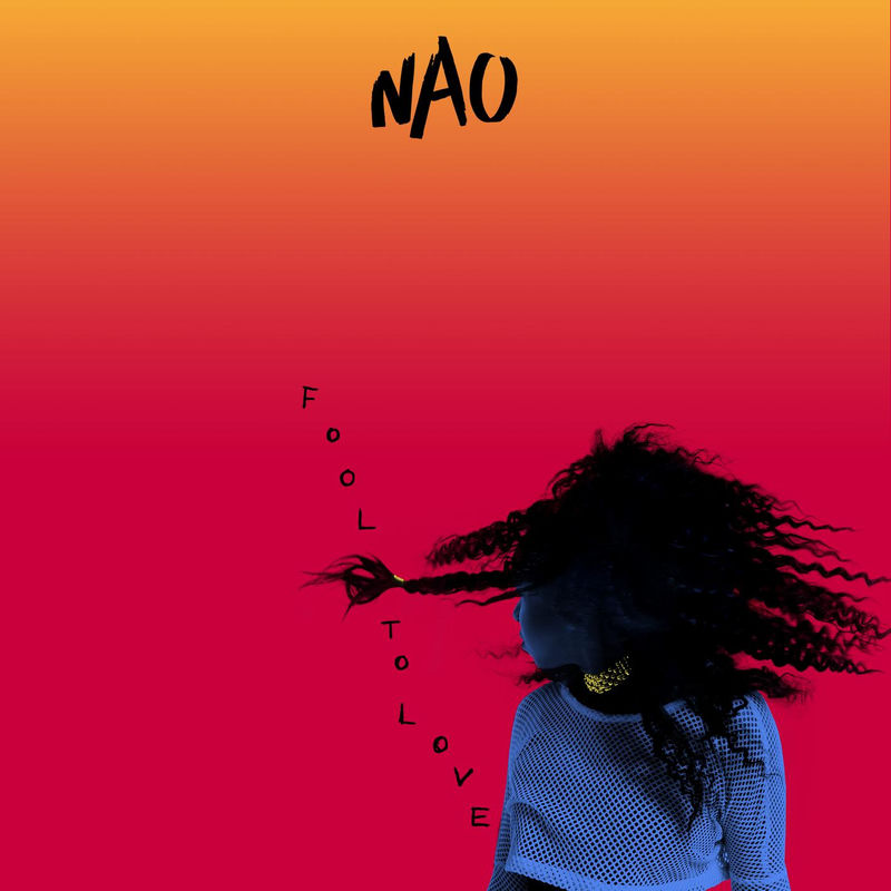 Fool To Love - Nao