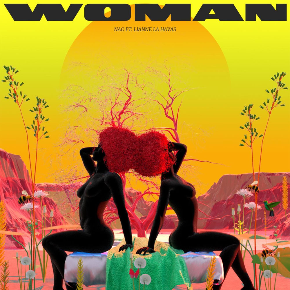 Woman (Feat. Lianne La Havas) - Nao & Lianne La Havas