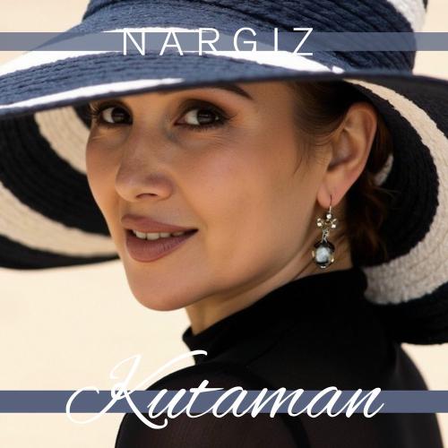 Nargiz - Kutaman