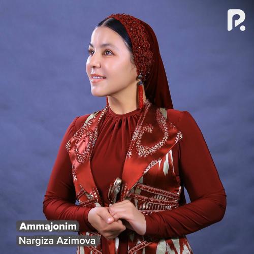 Ammajonim - Nargiza Azimova