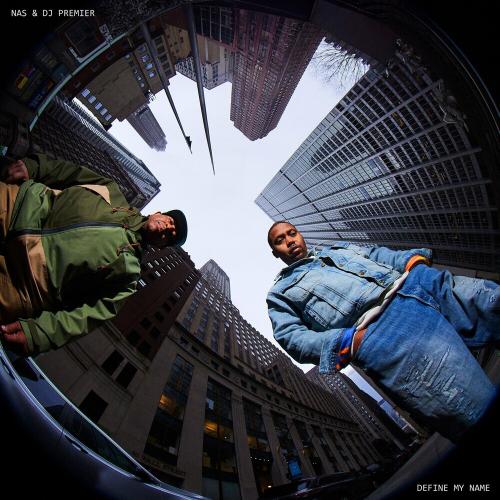 Nas feat. DJ Premier - Define My Name