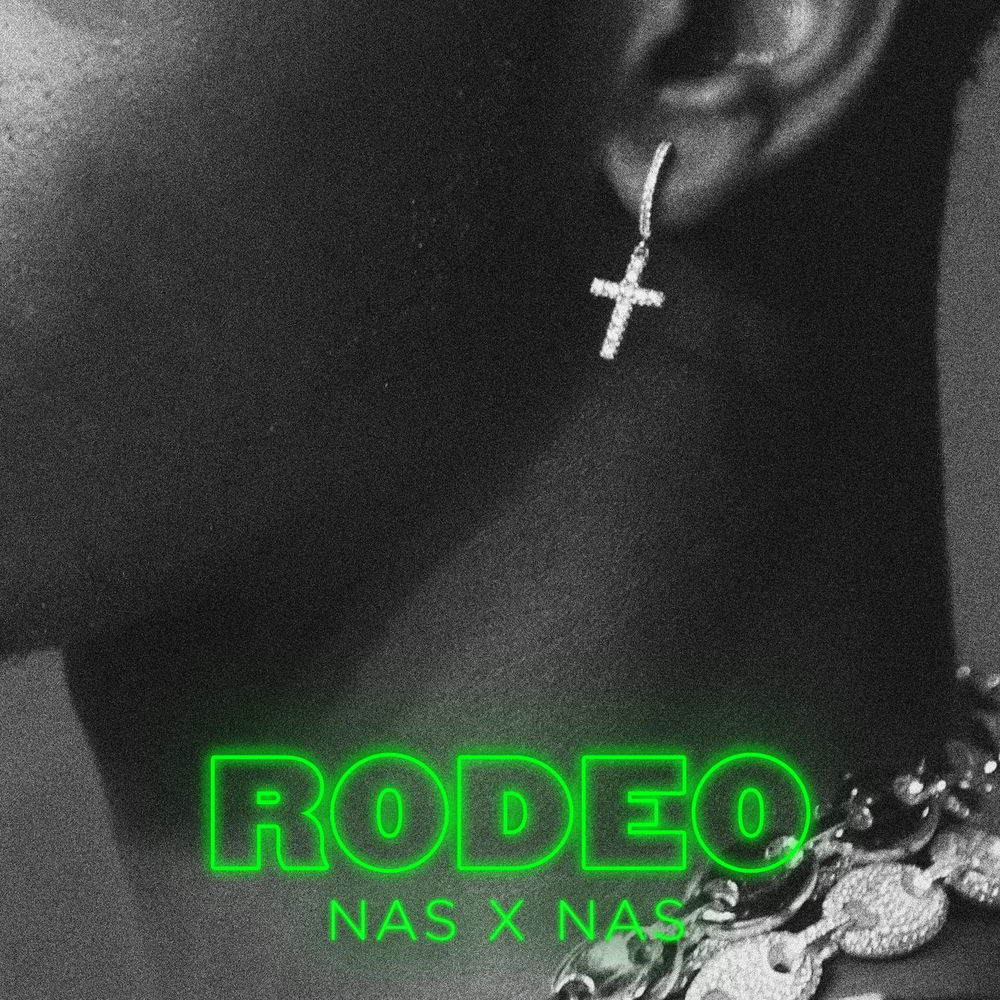 Rodeo (Feat. Nas) - Nas