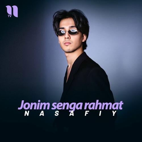 Nasafiy - Jonim Senga Rahmat