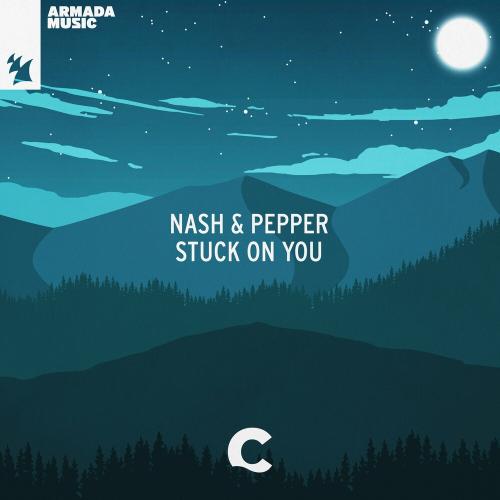 Nash x Pepper - Stuck On You