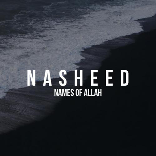 Nasheed - Asma Ul Husna Intro