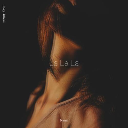 Nassri - La La La