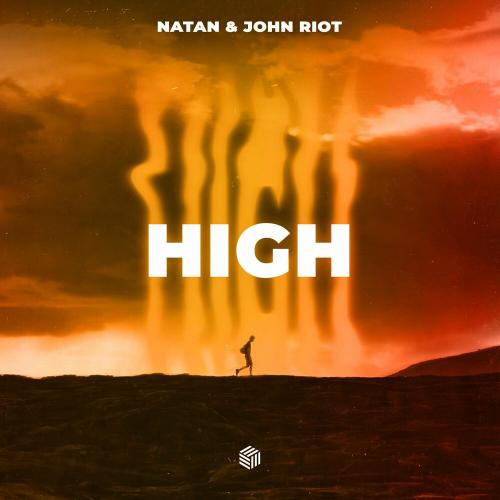 High - NATAN & John Riot
