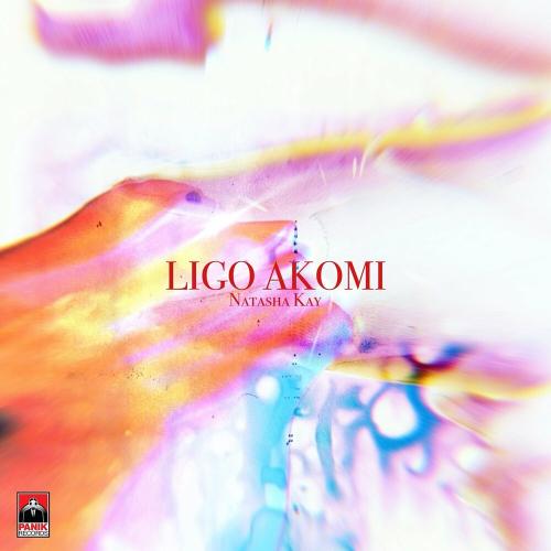 Natasha Kay - Ligo Akomi