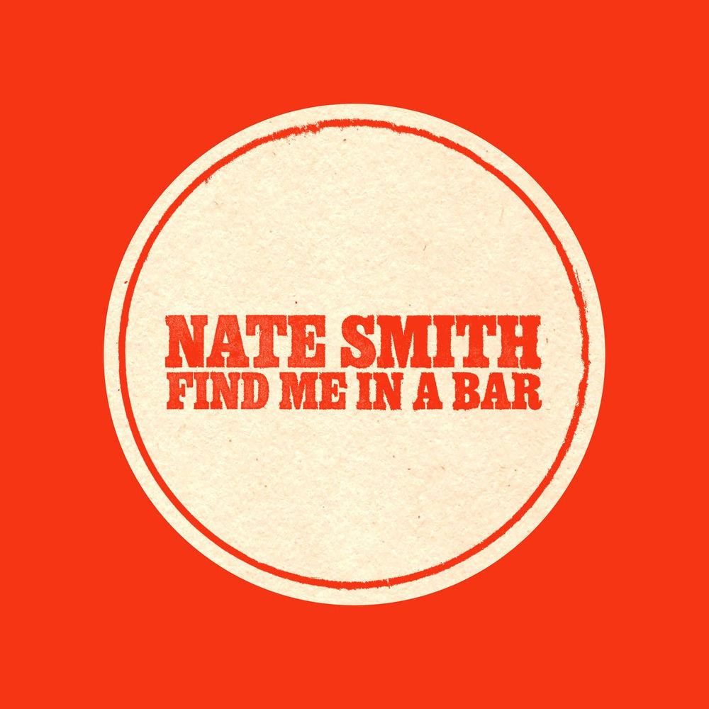 Find Me In A Bar - Nate Smith