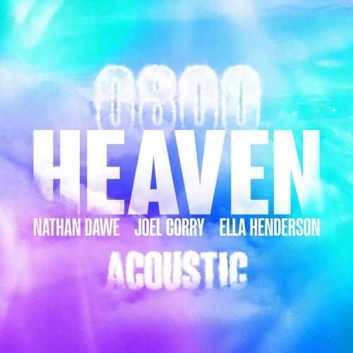 Nathan Dawe feat. Joel Corry & Ella Henderson - 0800 Heaven (Acoustic)