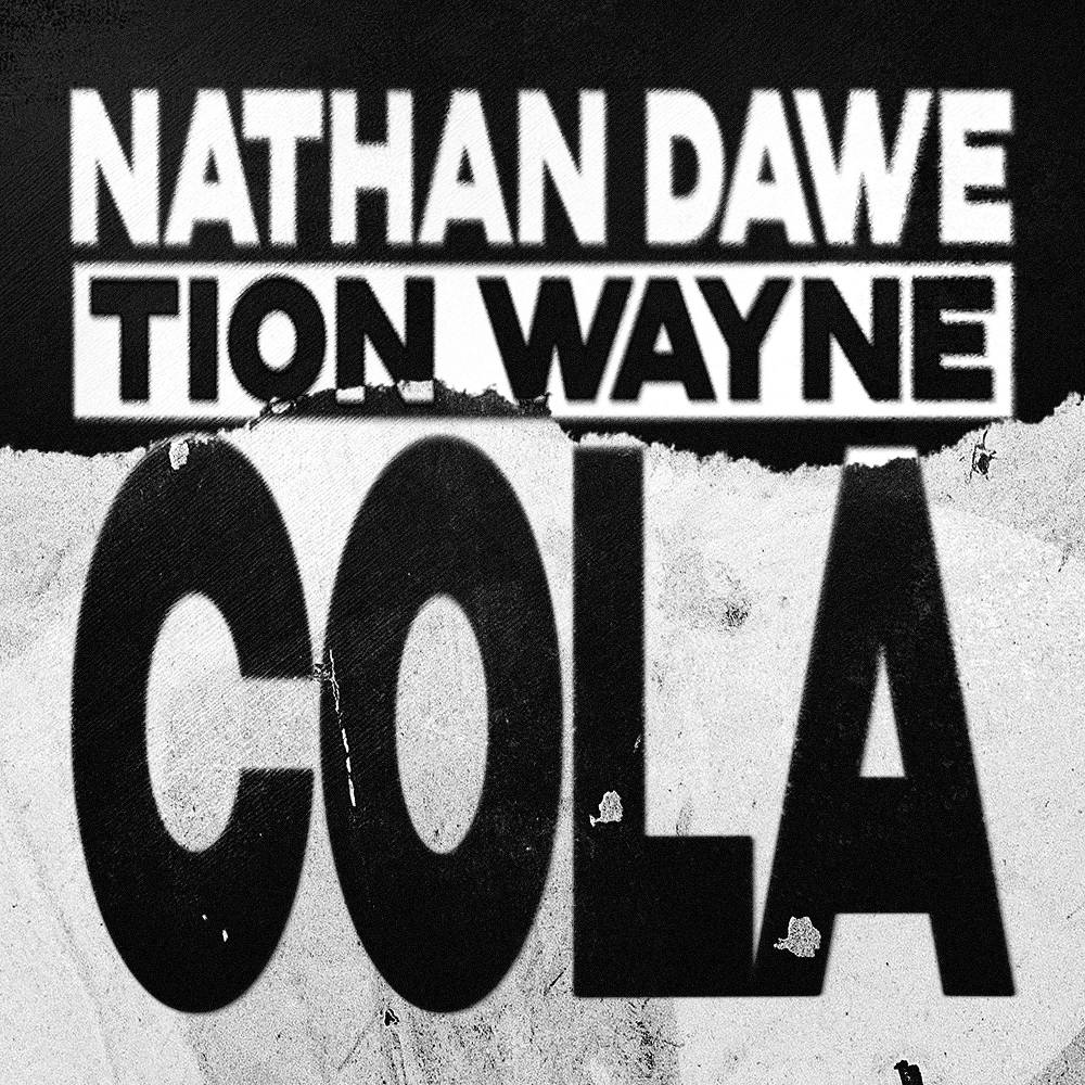 Nathan Dawe & Tion Wayne - Cola