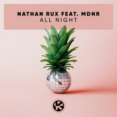 Nathan Rux feat. Mdnr - All Night