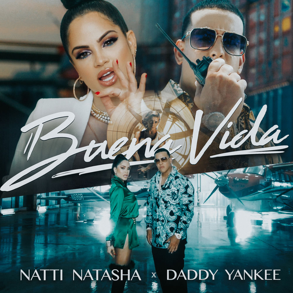 Natti Natasha & Daddy Yankee - Buena Vida