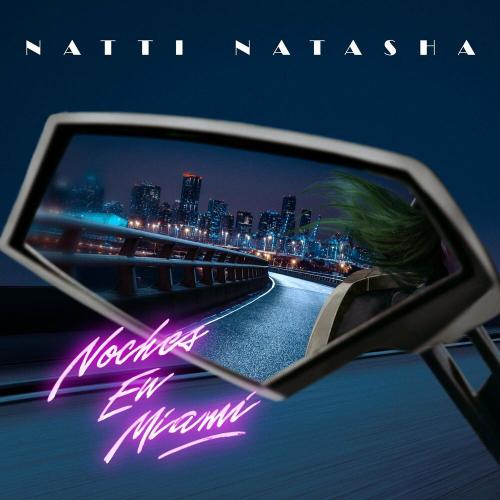 Natti Natasha - Noches En Miami