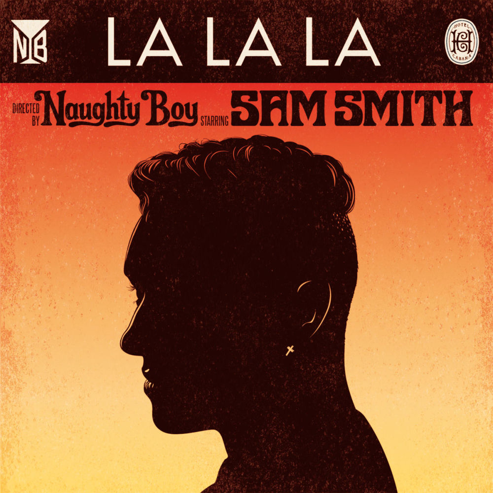 La La La (Devolution Remix) (Feat. Pete Devereux & Tom Devos) - Naughty Boy & Sam Smith feat. Pete Devereux & Tom Devos