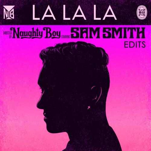 Naughty Boy & Sam Smith - La La La (Sped Up Version)