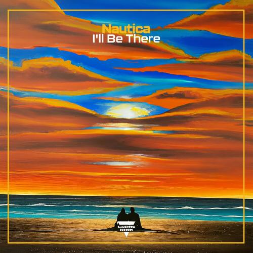 Nautica - I'll Be There