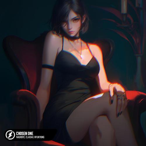 Chosen One - NauXore, CLAISAX & Nyukyung