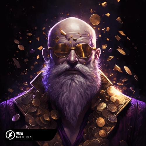 Wow - NauXore & Truent