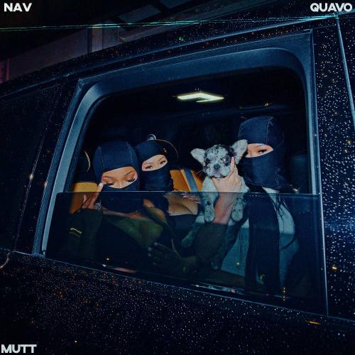 NAV & Quavo - MUTT