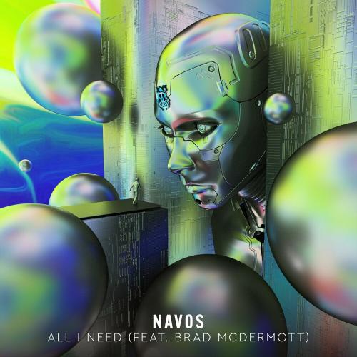 Navos feat. Brad Mcdermott - All I Need