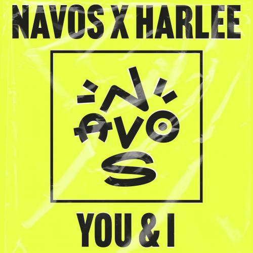 Navos feat. Harlee - You and I