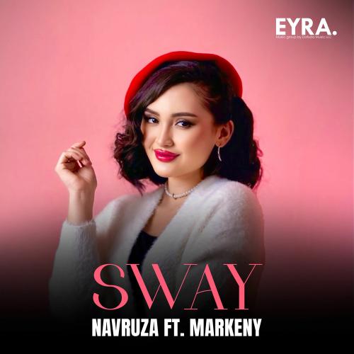 Navruza & Markeny - Sway