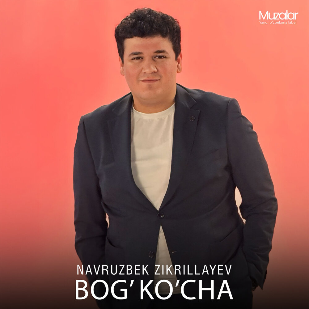 Bog’ ko’cha - Navruzbek Zikrillayev