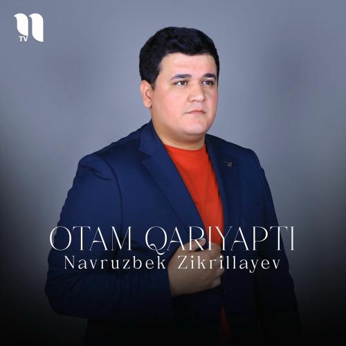 Otam Qariyapti - Navruzbek Zikrillayev