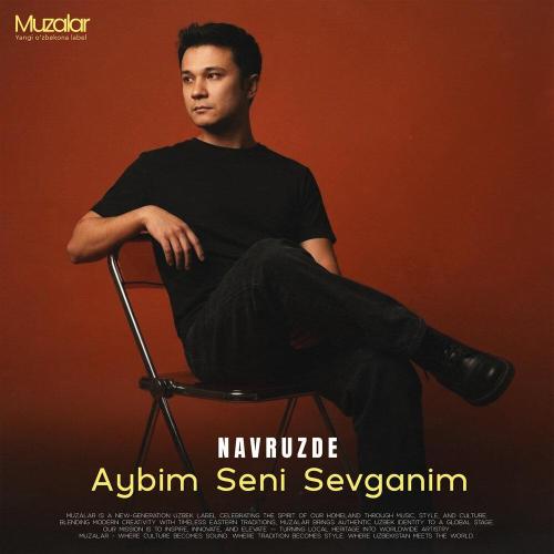Navruzde - Aybim Seni Sevganim