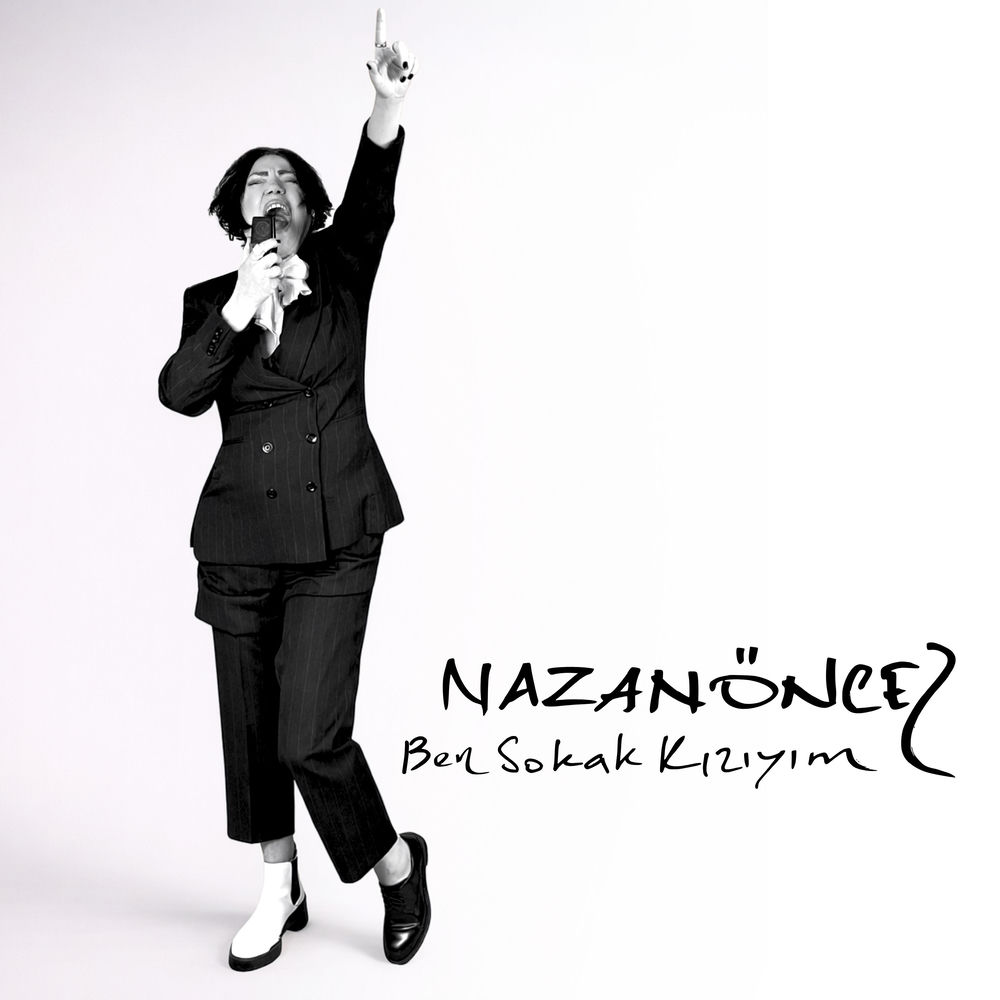 Nazan Oncel - Sokak Kızı (30. Yıl Dönümü)