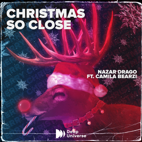 Christmas So Close - Nazar Drago & Camila Bearzi