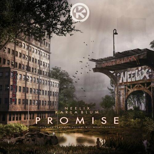 Neelix feat. Karla Blum - Promise
