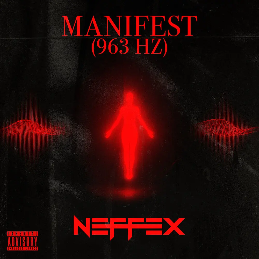 Manifest (963hz) - NEFFEX