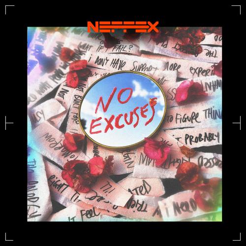 NEFFEX - NO EXCUSES